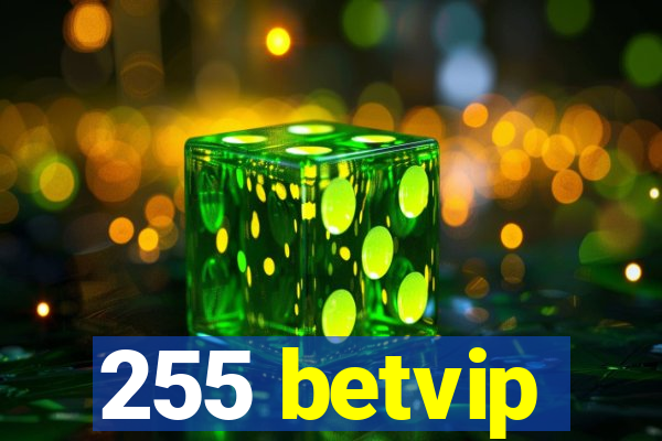 255 betvip